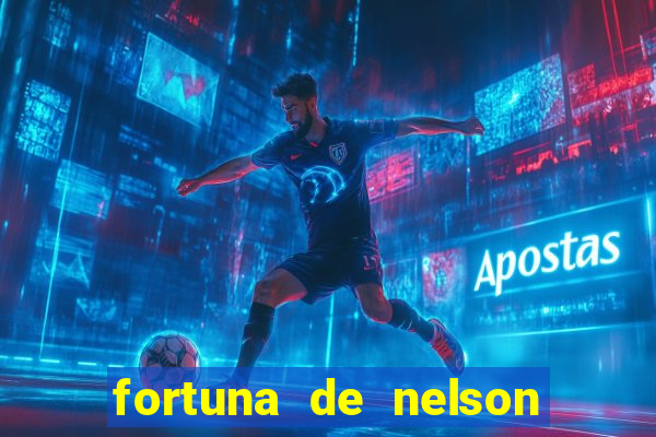 fortuna de nelson wilians advogados